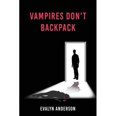 Vampires Don't Backpack