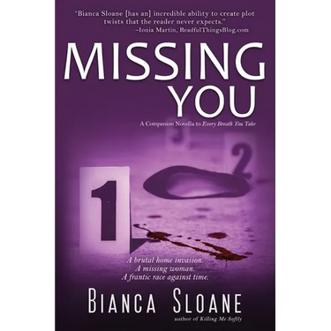 Missing You: A Companion Novella to Every Breath You Take