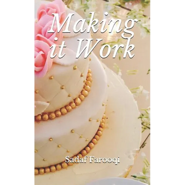 Making it Work