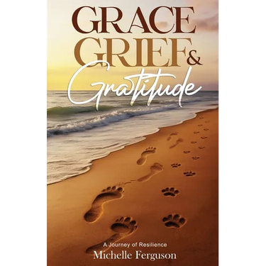 Grace, Grief & Gratitude