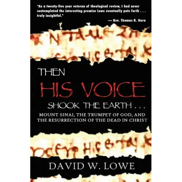 Then His Voice Shook the Earth . . .