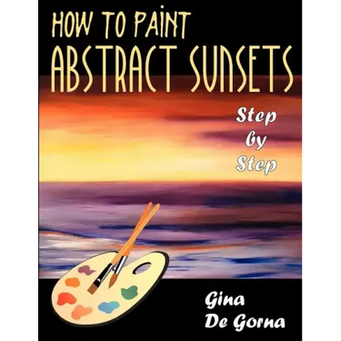 How to Paint Abstract Sunsets: Step by Step