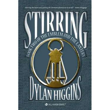 Stirring: Book Two of The Emblem & The Lantern