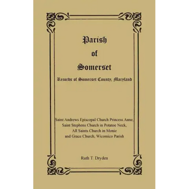 Parish of Somerset: Records of Somerset County, Maryland