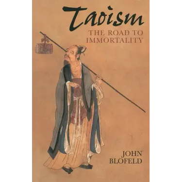 Taoism: The Road to Immortality