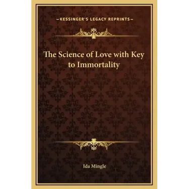 The Science of Love with Key to Immortality