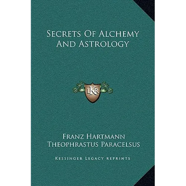 Secrets Of Alchemy And Astrology