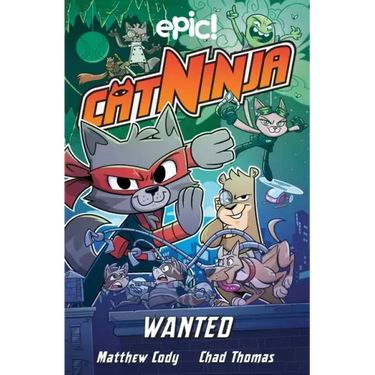 Cat Ninja: Wanted: Volume 3
