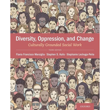 Diversity, Oppression, & Change: Culturally Grounded Social Work