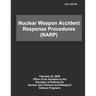 DoD Nuclear Weapon Accident Response Procedures (NARP)