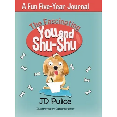 The Fascinating You and Shu-Shu: A Fun Five-Year Journal