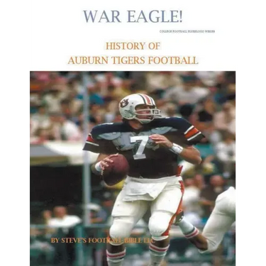 War Eagle! History of Auburn Tigers Football
