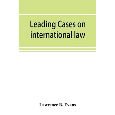 Leading cases on international law