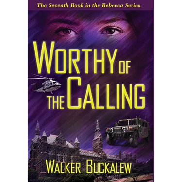 Worthy of the Calling