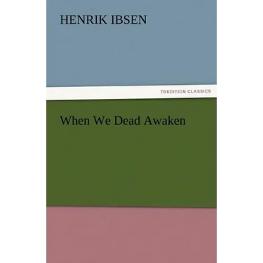 When We Dead Awaken