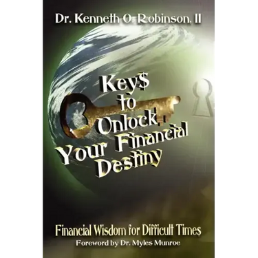 Keys to Unlock Your Financial Destiny