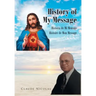 History of My Message: Historia de Mi Mensaje: Histoire de Mon Message