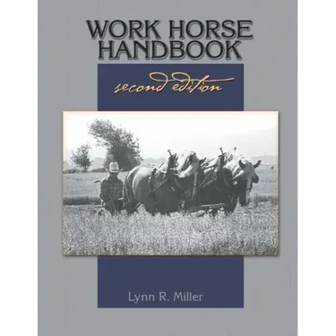 Work Horse Handbook: second edition