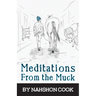 Meditations From The Muck