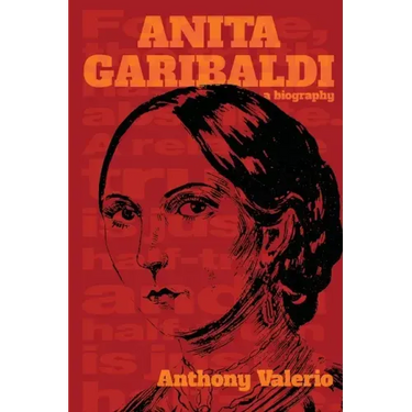 ANITA GARIBALDI, a biography