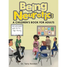 Being Neurotic: a Children's Book for Adults