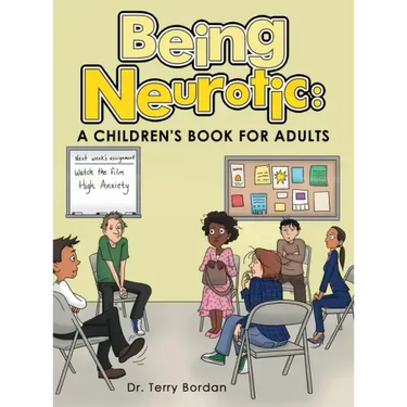 Being Neurotic: a Children's Book for Adults