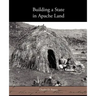 Building a State in Apache Land