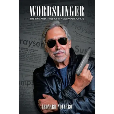 Wordslinger: The Life and Times of a Newspaper Junkie