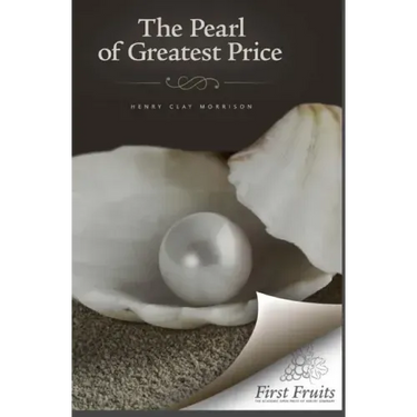 The Pearl of Greatest Price: A Sermon on the Thirteenth Chapter of First Corinthians