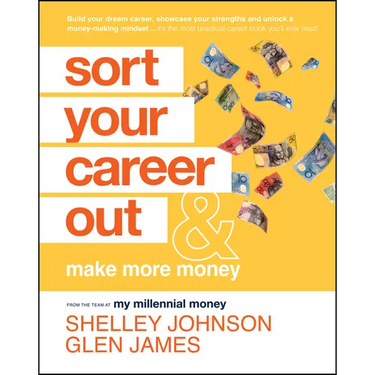 Sort Your Career Out: And Make More Money