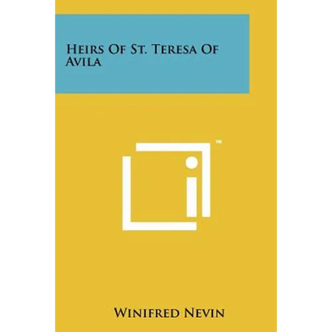 Heirs of St. Teresa of Avila