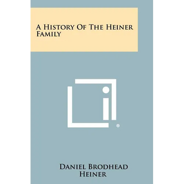 A History Of The Heiner Family