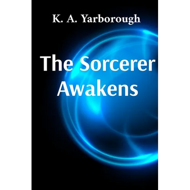 The Sorcerer Awakens