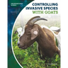 Controlling Invasive Species with Goats