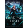 Dark Fae Cursed