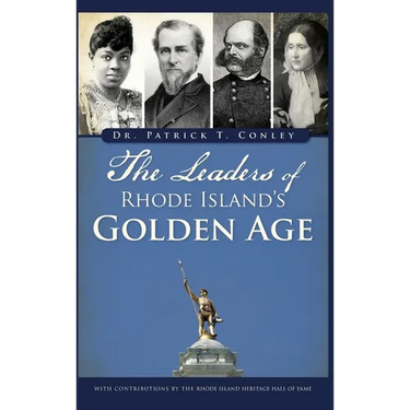 The Leaders of Rhode Island's Golden Age