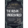 The Urban Underworld Omnibus