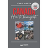 Canada How to Immigrate: How to Find job in Canada