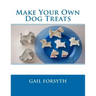 Make Your Own Dog Treats
