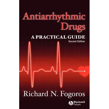 Antiarrhythmic Drugs: A Practical Guide