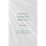 Virtual Technical Services: A Handbook