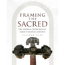 Framing the Sacred: The Indian Churches of Early Colonial Mexico