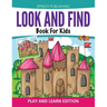 Look And Find Book For Kids: Play and Learn Edition