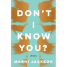 Don't I Know You?