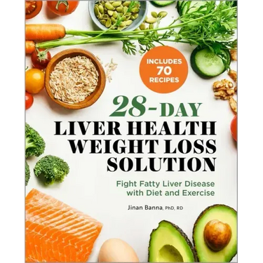 28-Day Liver Health Weight Loss Solution: Fight Fatty Liver Disease with Diet and Exercise