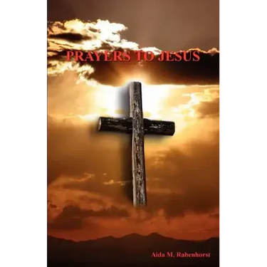 Prayers to Jesus