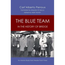 The Blue Team in the History of Bridge: An Honors Book from Master Point Press