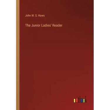 The Junior Ladies' Reader