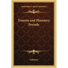 Transits and Planetary Periods