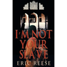 I'm not your Slave: The Story of Imtiyaaz